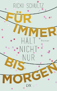 Roman Lyx Verlag Ricki Schultz Rezension Bücher fürs Herz Gute Liebesromane